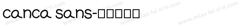canca sans字体转换